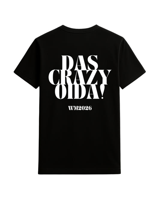 DAS CRAZY OIDA!