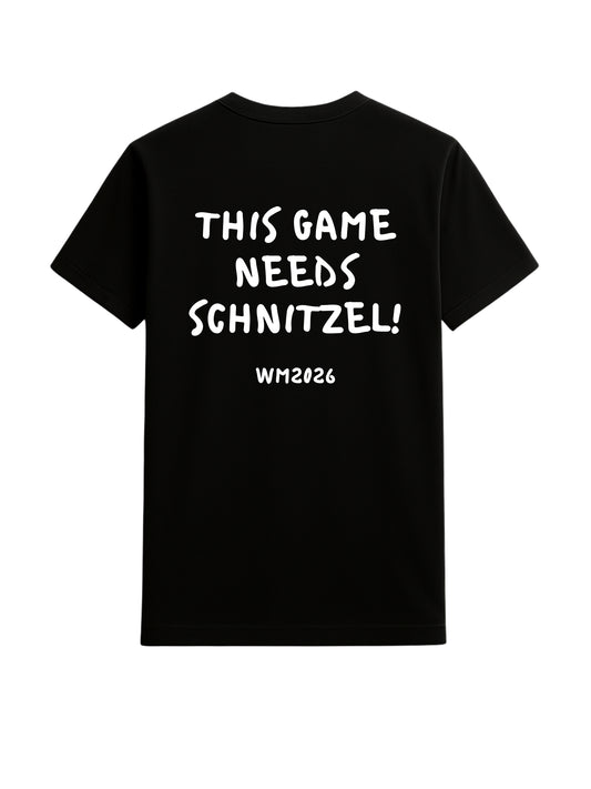 HIS GAME NEEDS SCHNITZEL!